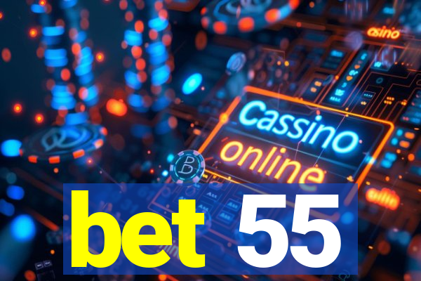 bet 55